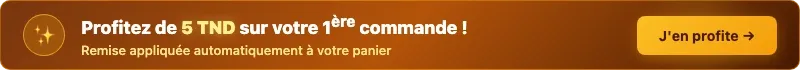 Profitez de 5 DT sur votre 1ère commande